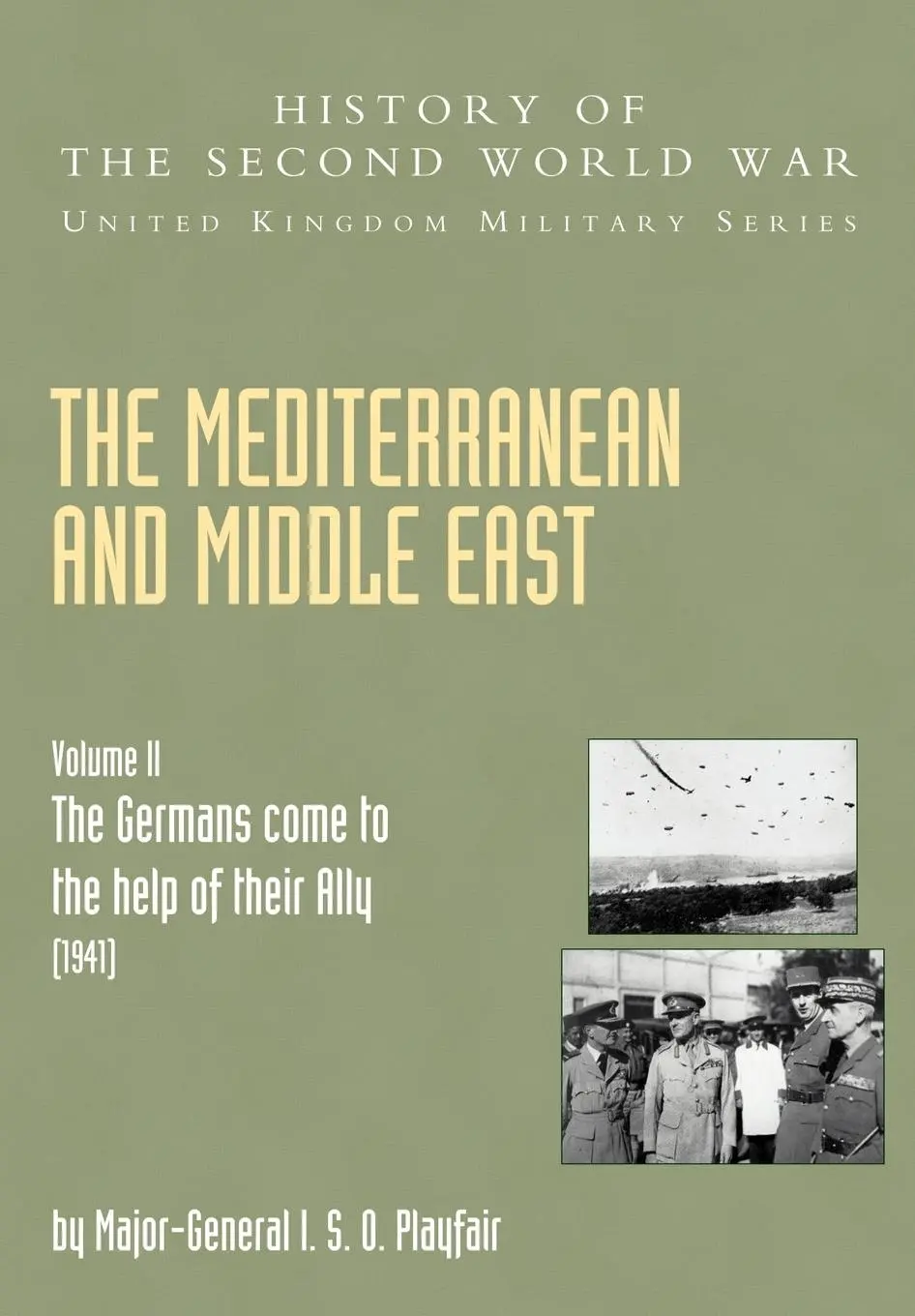 Cover: 9781845740665 | The Mediterranean and Middle East Volume II, . the Germans Come to...