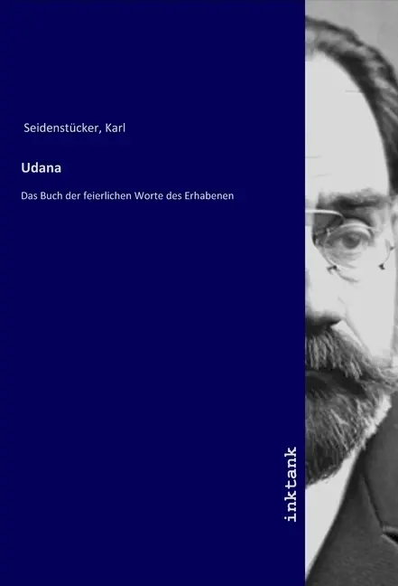 Cover: 9783750330665 | Udana | Das Buch der feierlichen Worte des Erhabenen | Seidenstücker