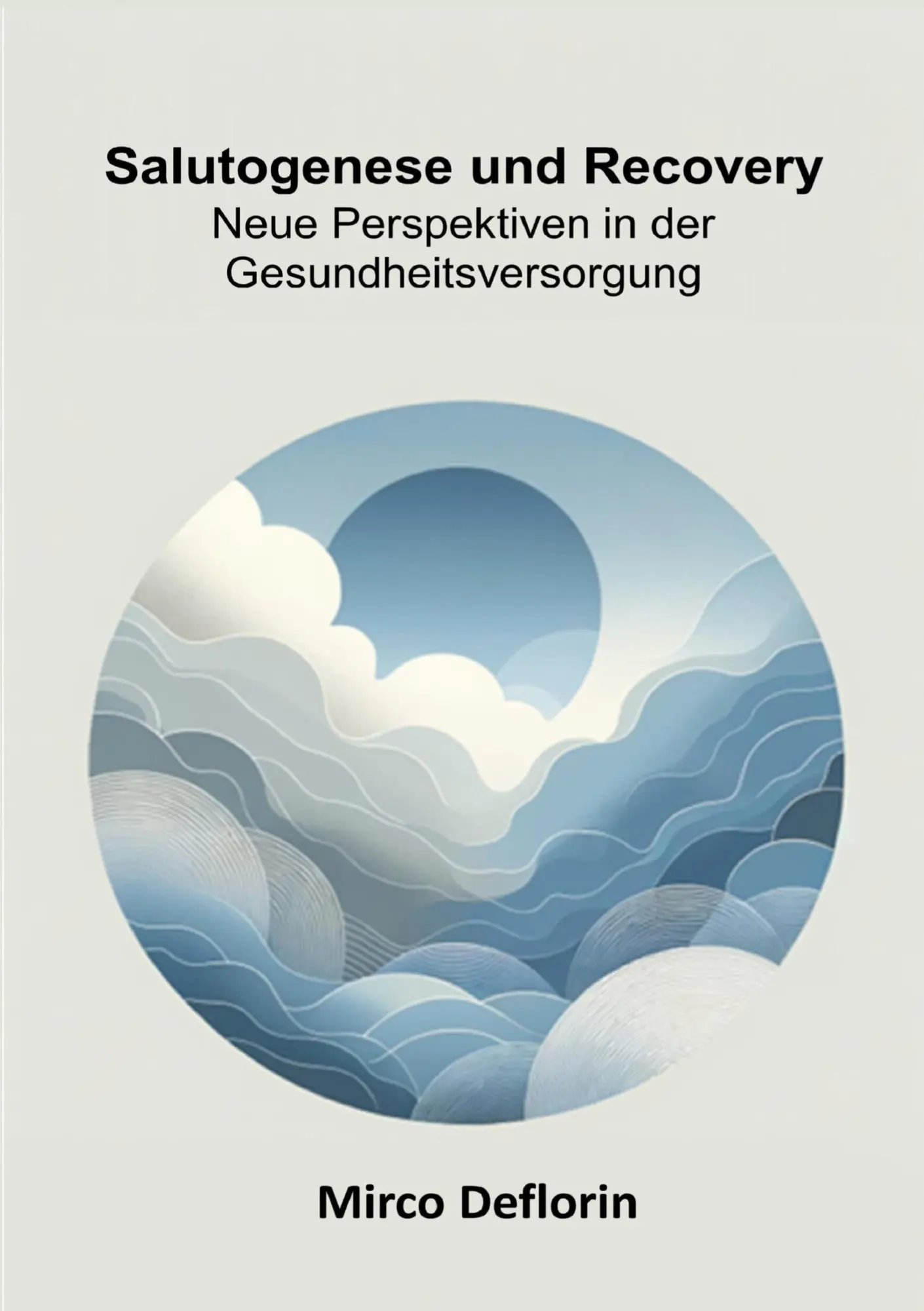 Cover: 9783759720665 | Salutogenese und Recovery | Mirco Deflorin | Taschenbuch | 358 S.