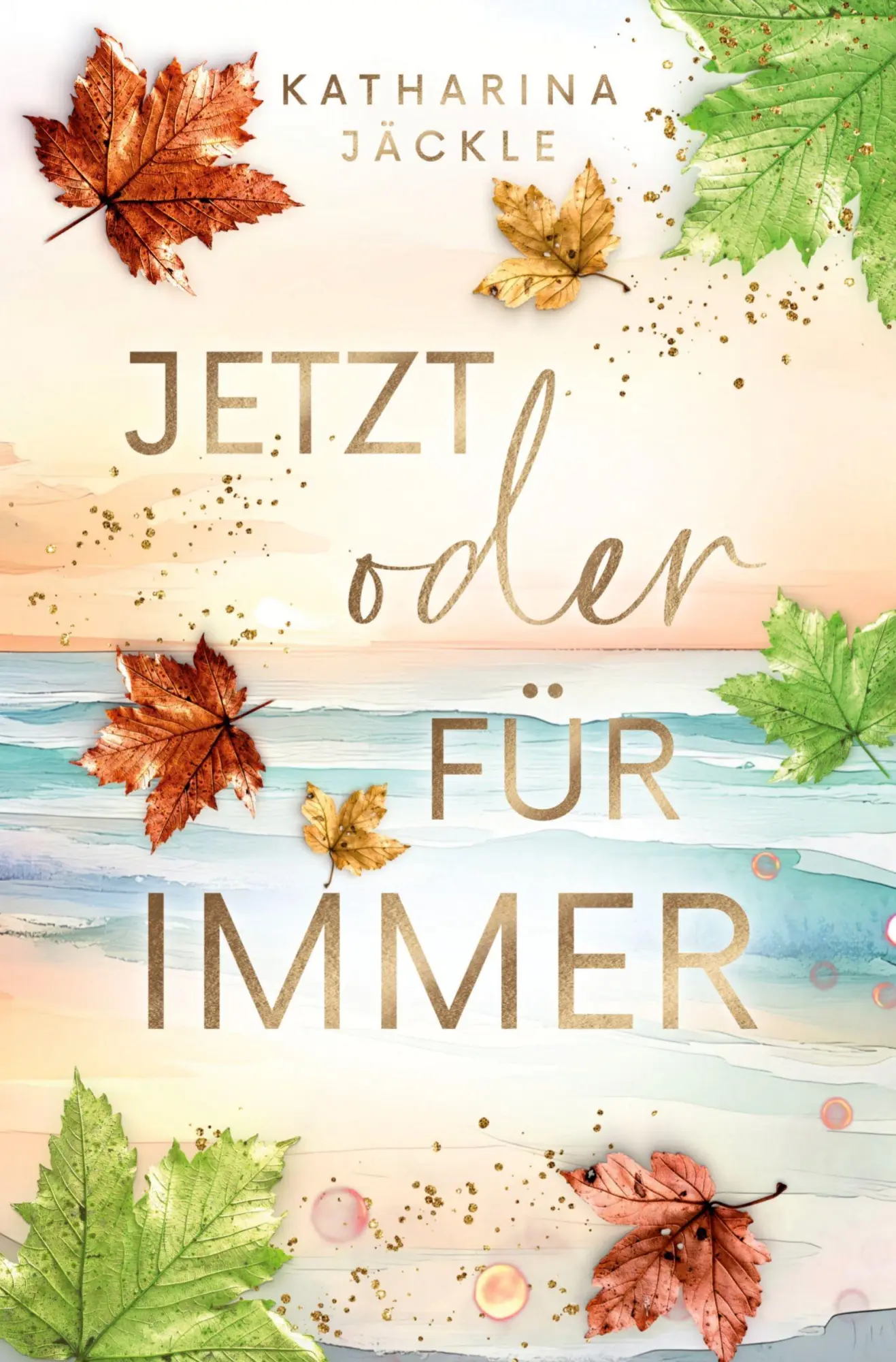Cover: 9783819420665 | Jetzt oder für immer | Katharina Jäckle | Taschenbuch | Für immer
