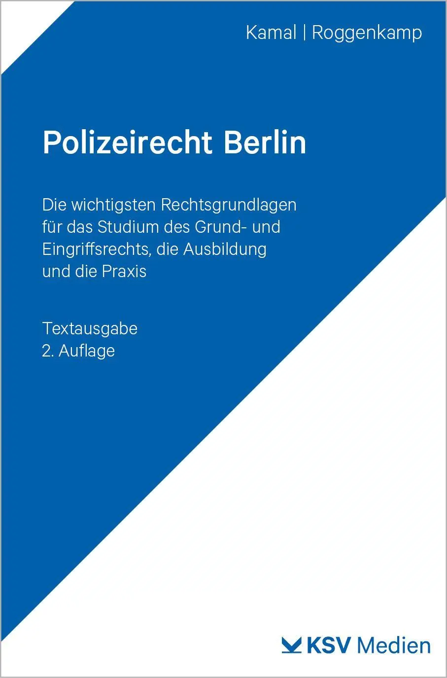 Kamal, Alan: Polizeirecht Berlin