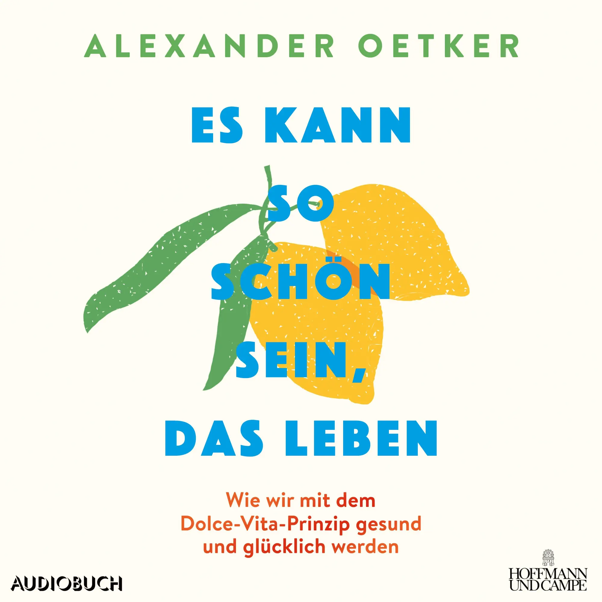 Cover: 9783987590665 | Es kann so schön sein, das Leben | Alexander Oetker | MP3 | 400 Min.