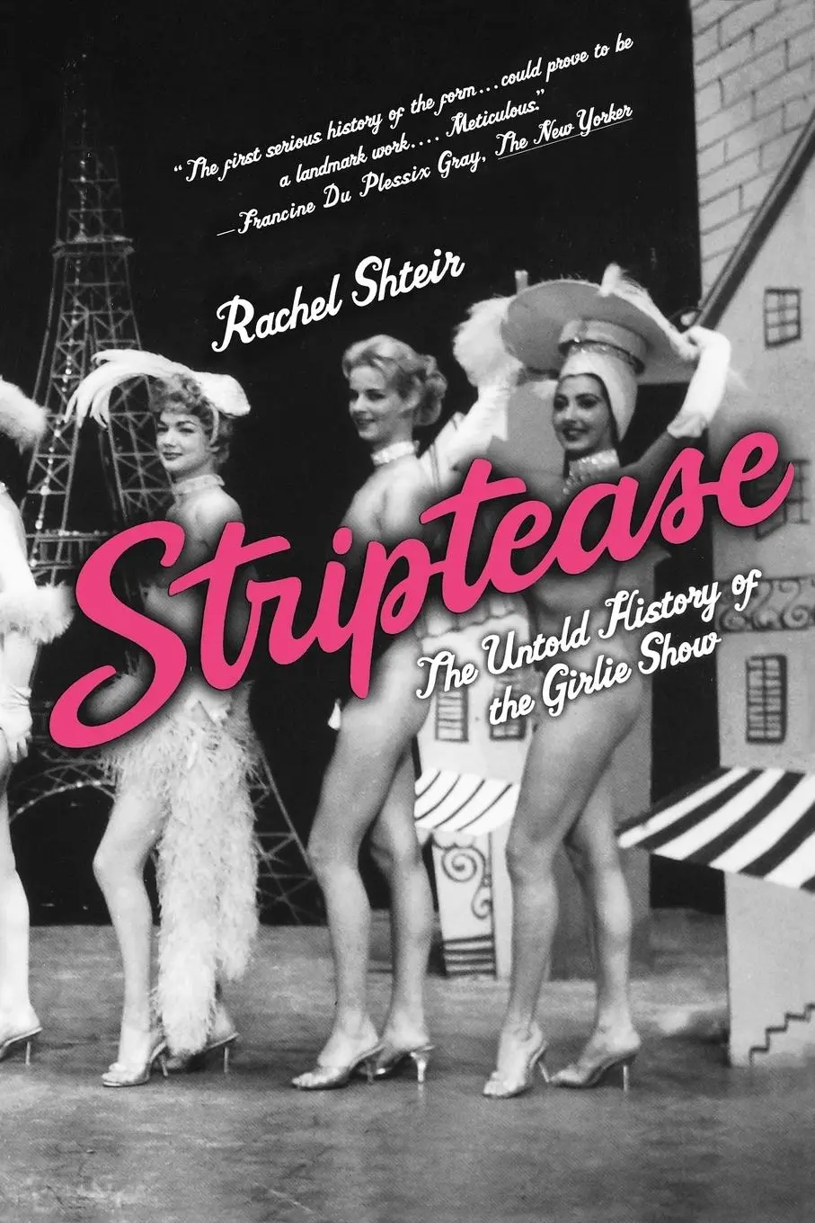 Cover: 9780195300765 | Striptease | The Untold History of the Girlie Show | Rachel Shteir