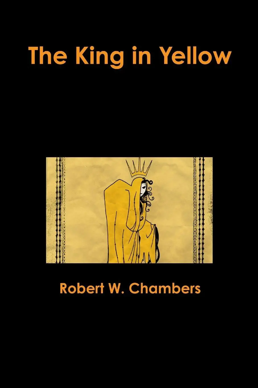 Cover: 9781304950765 | The King in Yellow | Robert W. Chambers | Taschenbuch | Englisch