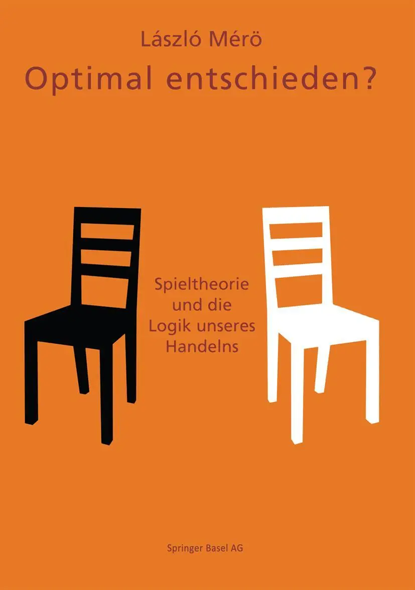 Cover: 9783034860765 | Optimal entschieden? | Spieltheorie und die Logik unseres Handelns