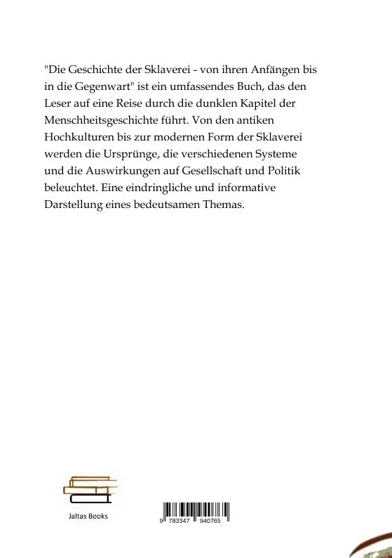 Rückseite: 9783347940765 | Die Geschichte der Sklaverei - von ihren Anfangen bis in die Gegenwart