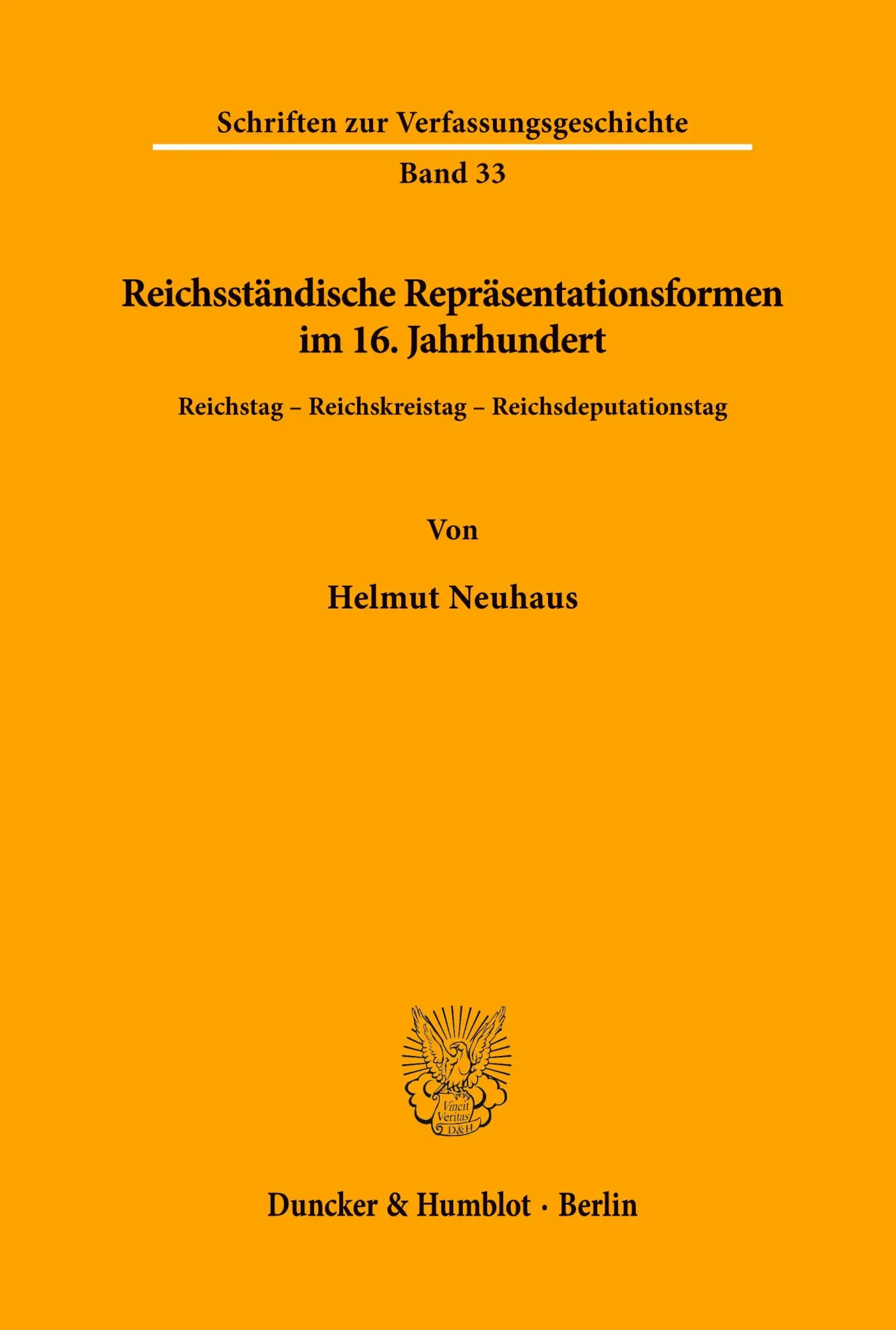 Cover: 9783428050765 | Reichsständische Repräsentationsformen im 16. Jahrhundert. | Neuhaus