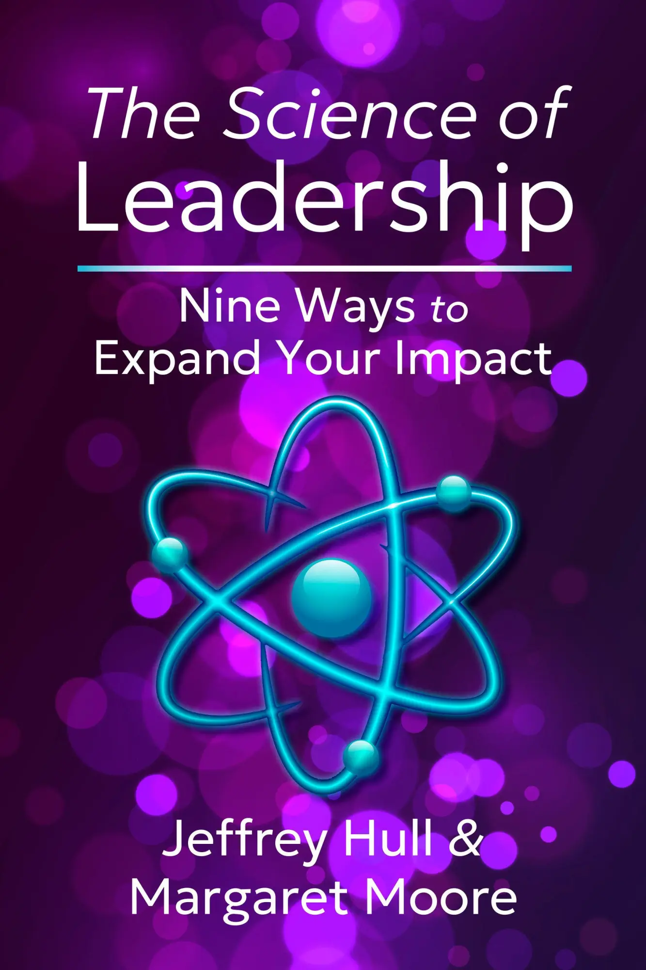 Cover: 9798890570765 | The Science of Leadership | Nine Ways to Expand Your Impact | Buch