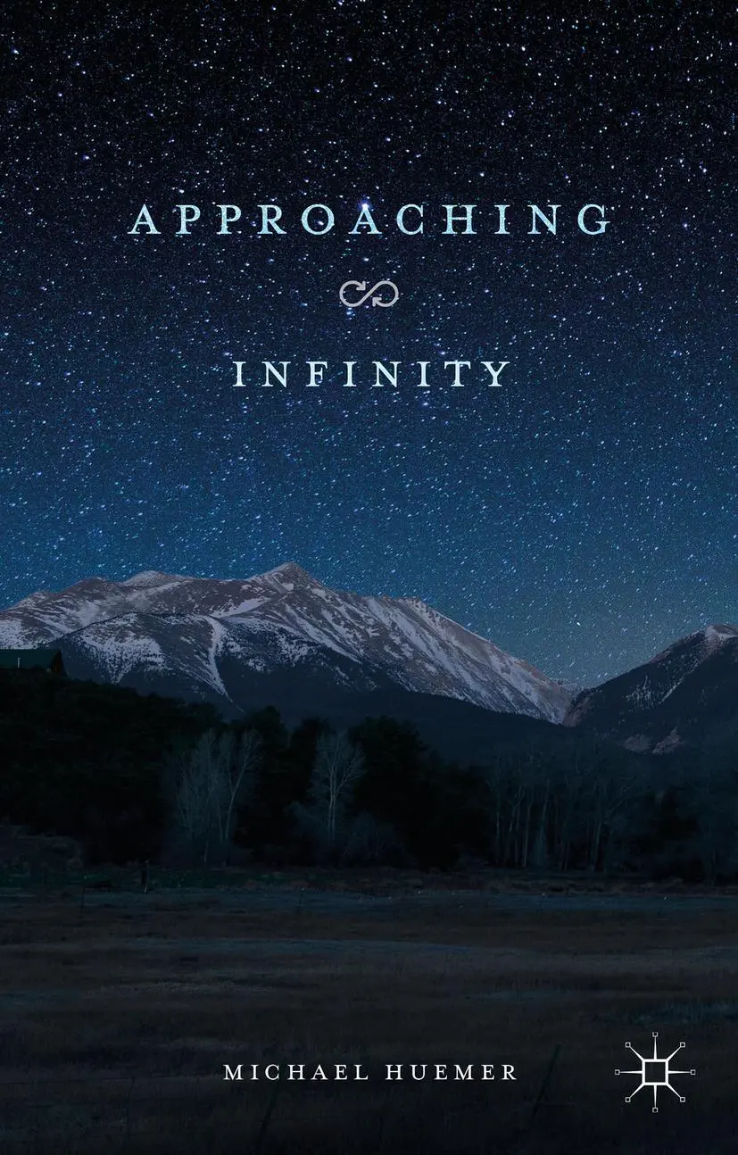 Cover: 9781137560865 | Approaching Infinity | M. Huemer | Taschenbuch | xiii | Englisch
