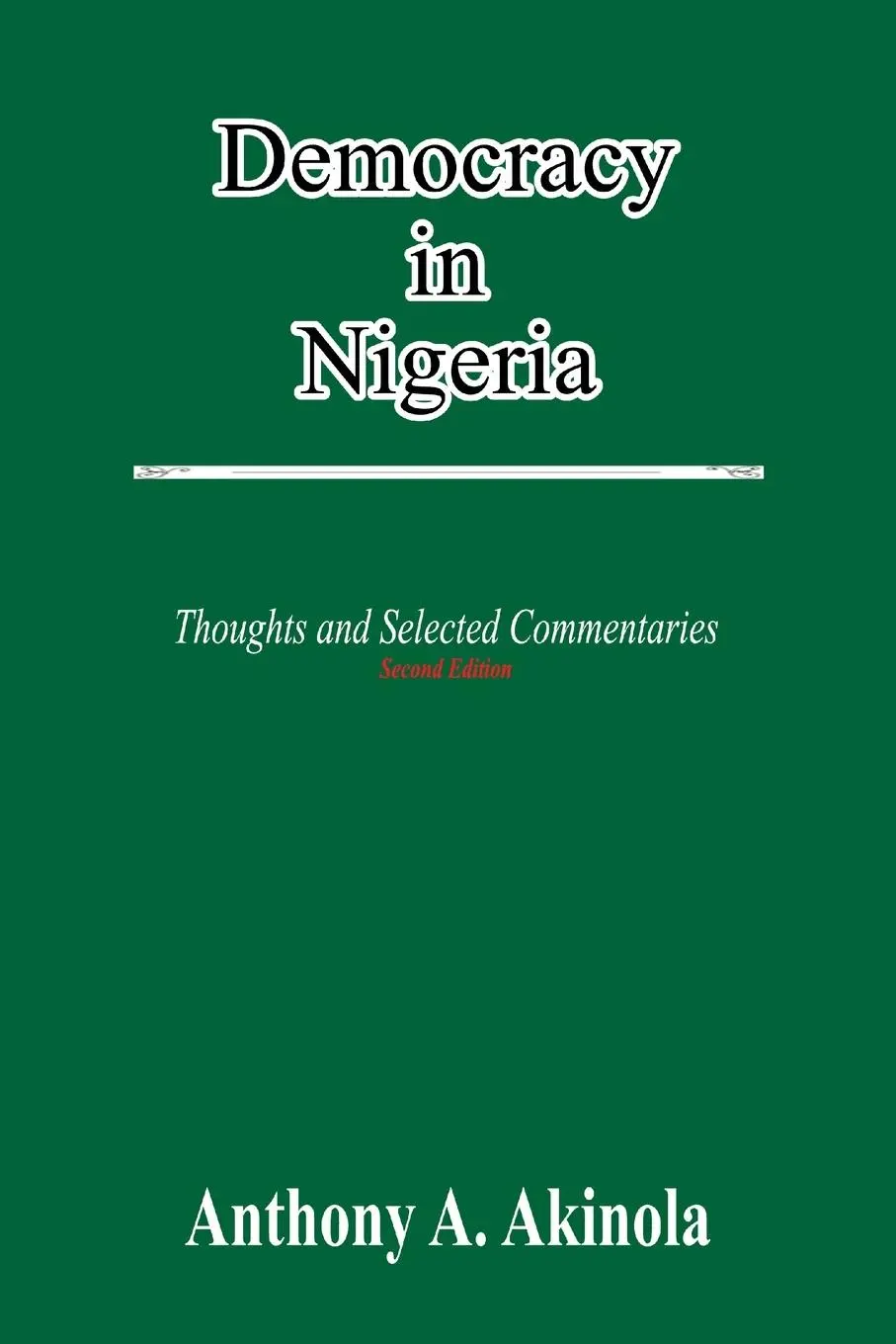 Cover: 9781326270865 | Democracy in Nigeria | Thoughts and Selected Commentaries | Akinola