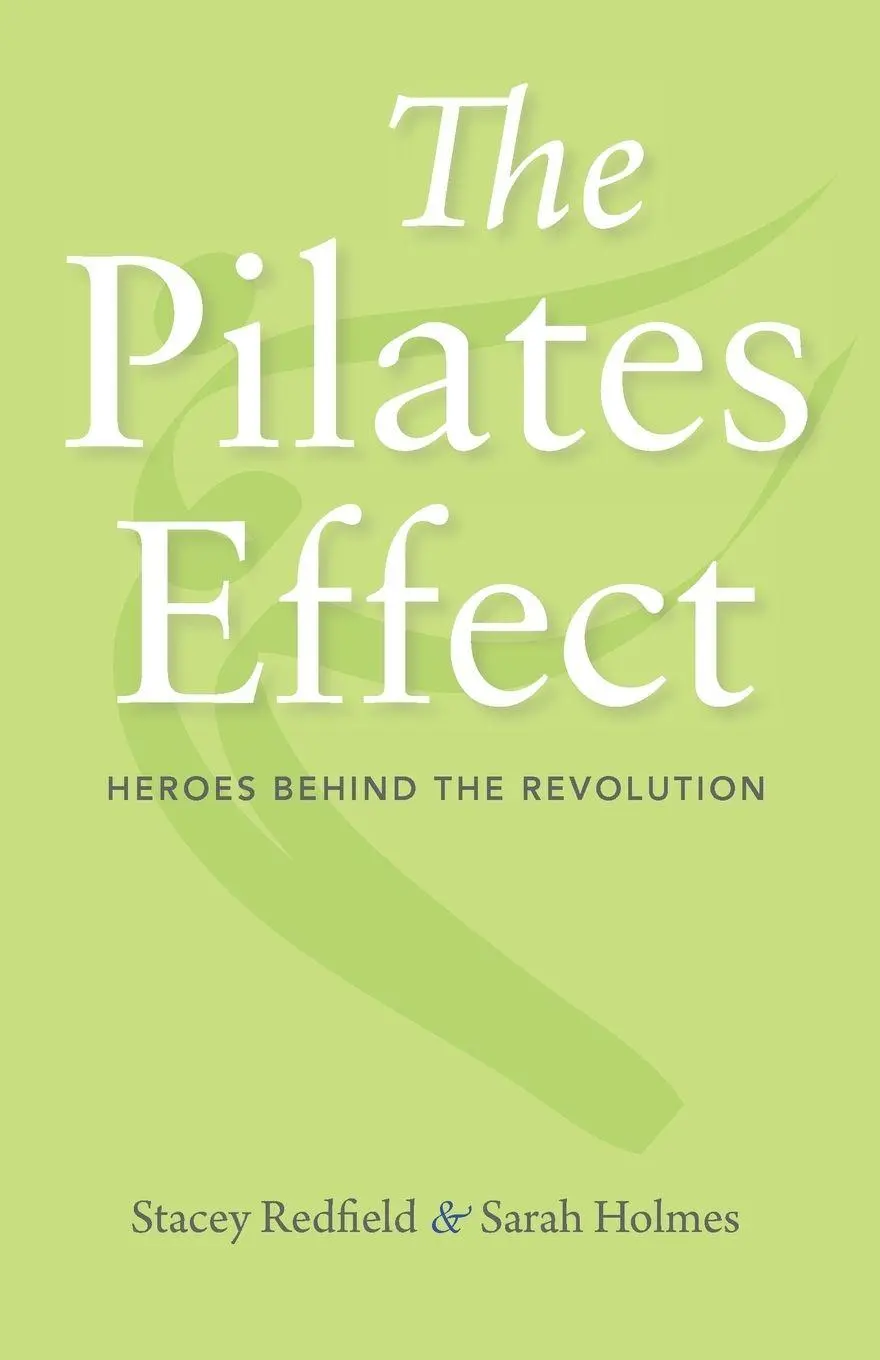 Cover: 9781684350865 | Pilates Effect | Heroes Behind the Revolution | Redfield (u. a.)
