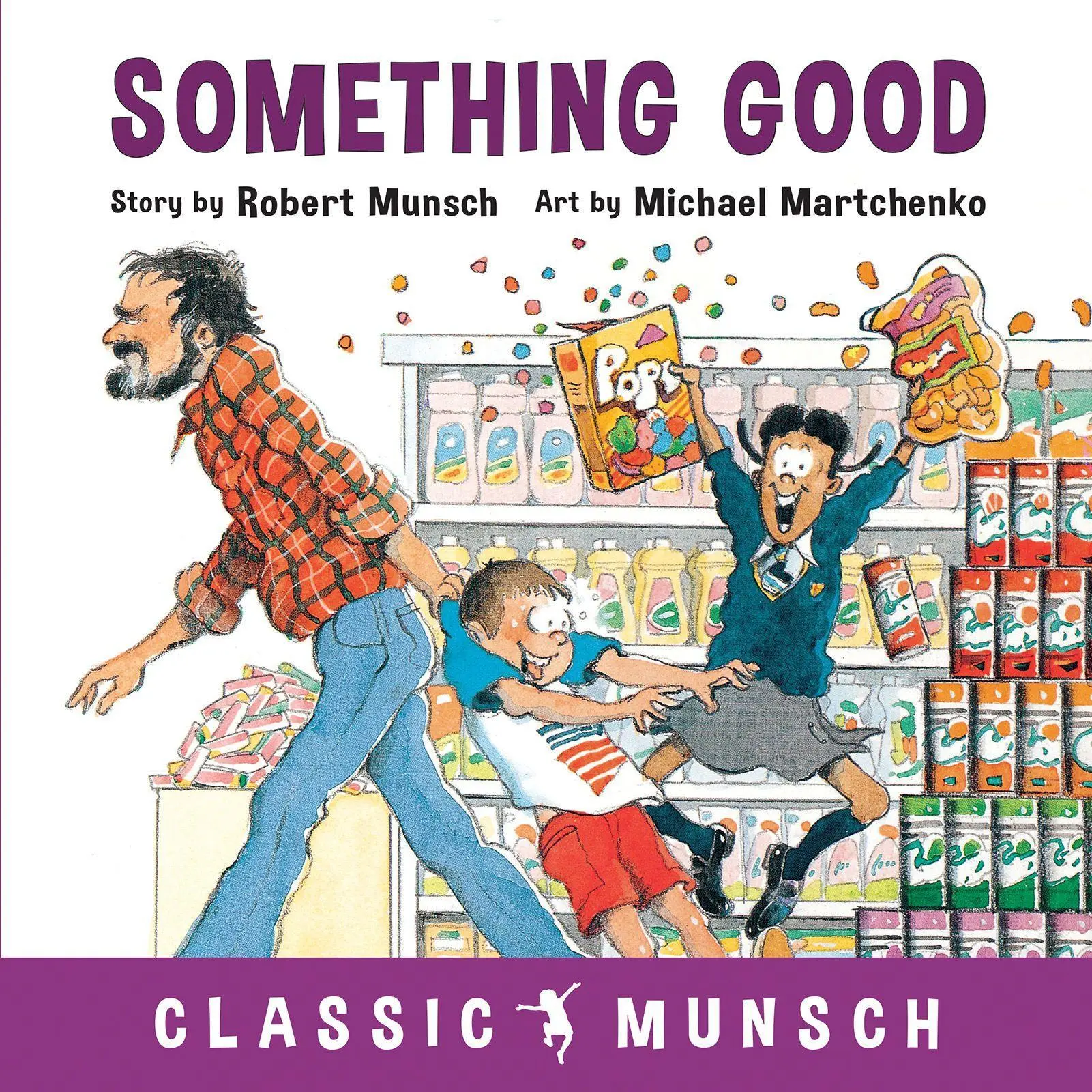 Cover: 9781773210865 | Something Good | Robert Munsch | Taschenbuch | Kartoniert / Broschiert