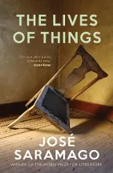 Cover: 9781781680865 | The Lives of Things | Jose Saramago | Taschenbuch | Englisch | 2013
