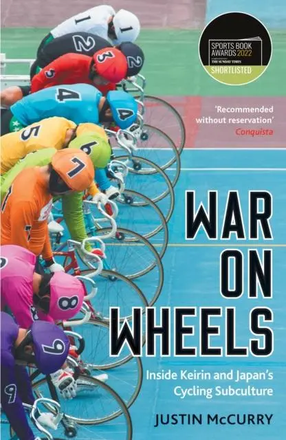 Cover: 9781788160865 | War on Wheels | Inside Keirin and Japan's Cycling Subculture | Mccurry
