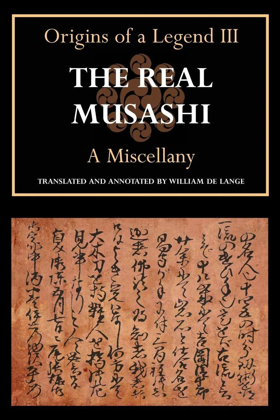 Cover: 9781891640865 | The Real Musashi | A Miscellany (Origins of a Legend III) | Lange