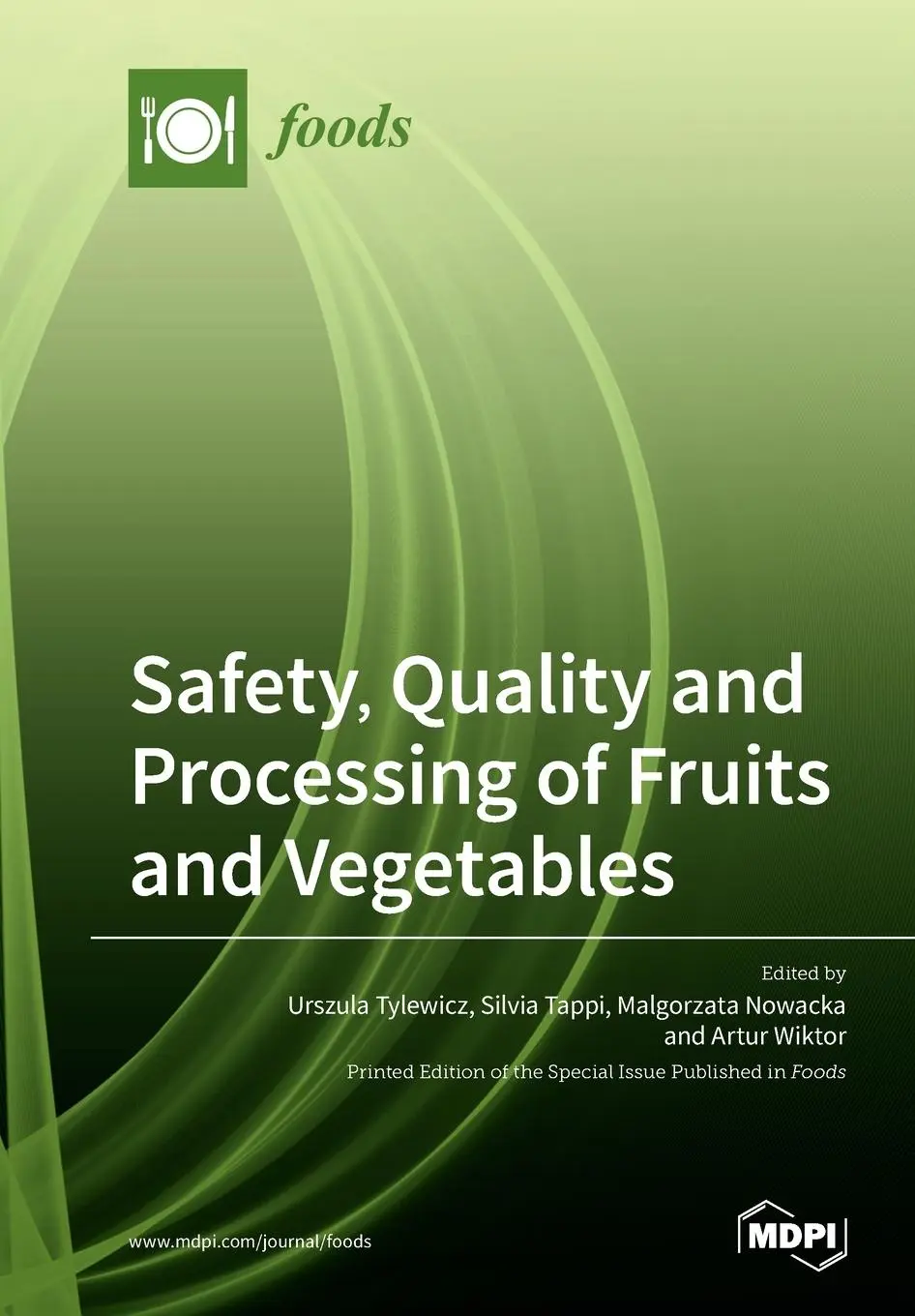 Cover: 9783039280865 | Safety, Quality and Processing of Fruits and Vegetables | Taschenbuch