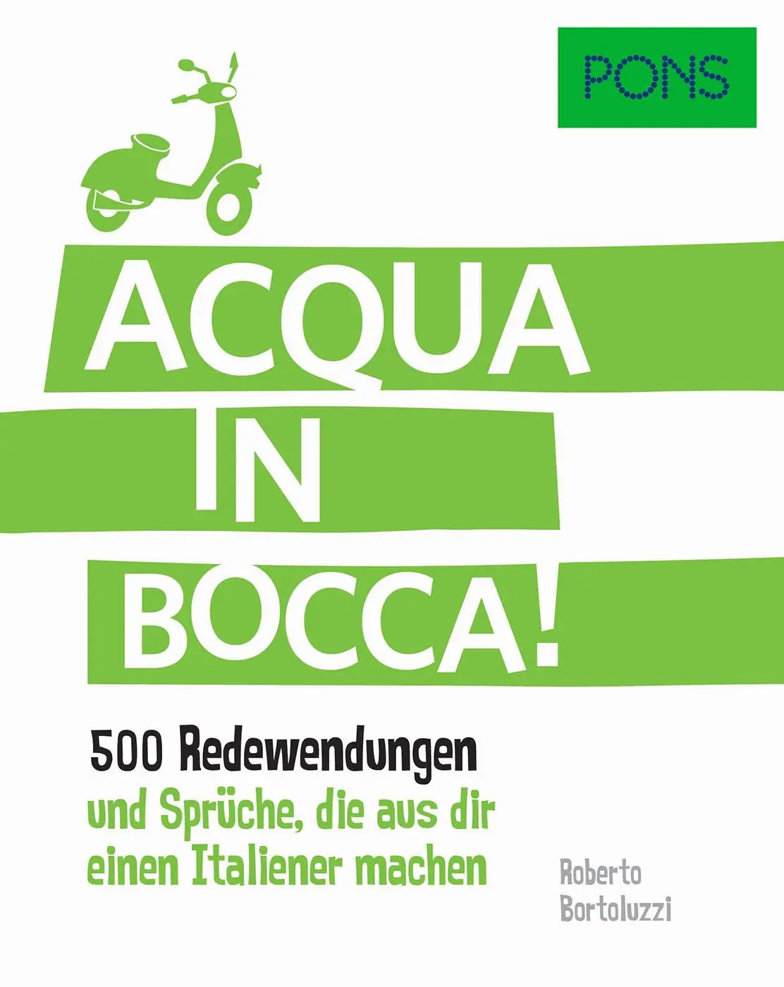 Cover: 9783125620865 | PONS Acqua in bocca! | Roberto Bortoluzzi | Taschenbuch | 192 S.