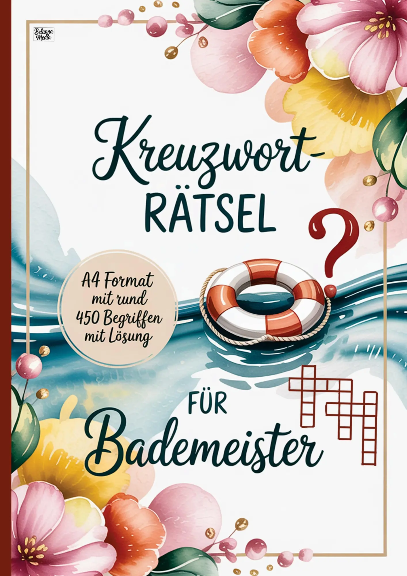 Cover: 9783693440865 | Kreuzworträtsel für Bademeister | Belanna Media | Taschenbuch | 52 S.
