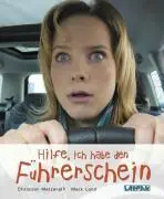Cover: 9783830360865 | Hilfe, ich habe den Führerschein! | Christian Matzerath (u. a.) | Buch