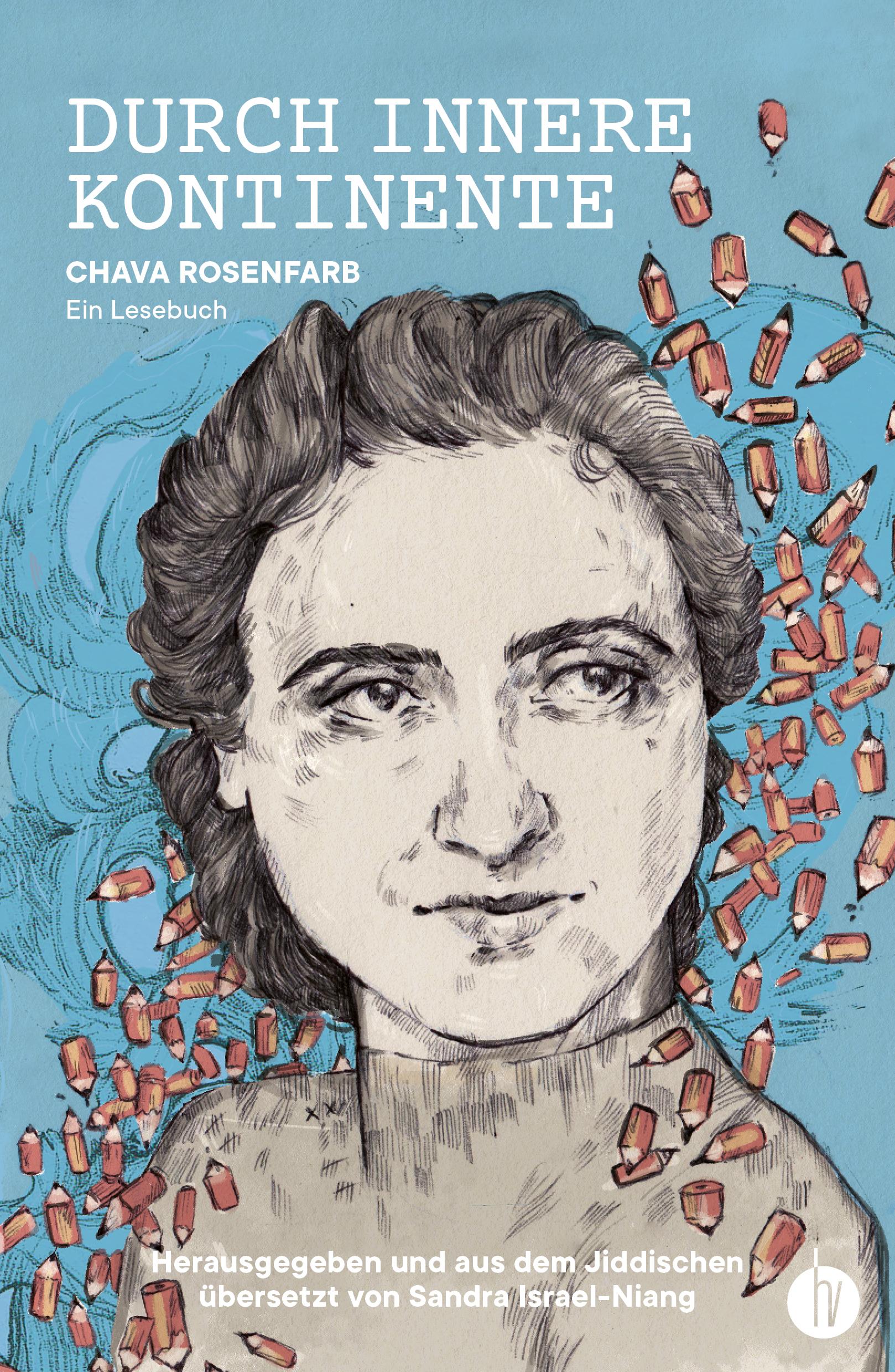 Cover: 9783946120865 | Durch innere Kontinente | Lesebuch | Chava Rosenfarb | Taschenbuch