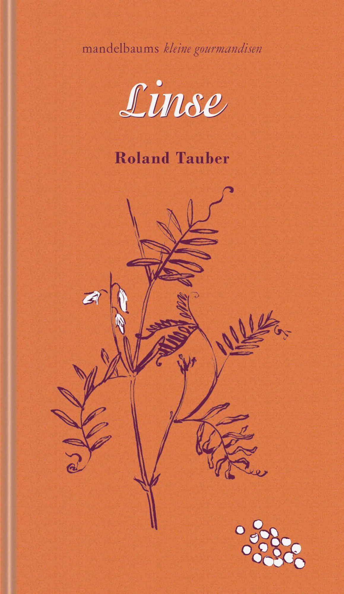 Cover: 9783991360865 | Linse | kleine gourmandise Nr. 60 | Roland Tauber | Buch | 60 S.