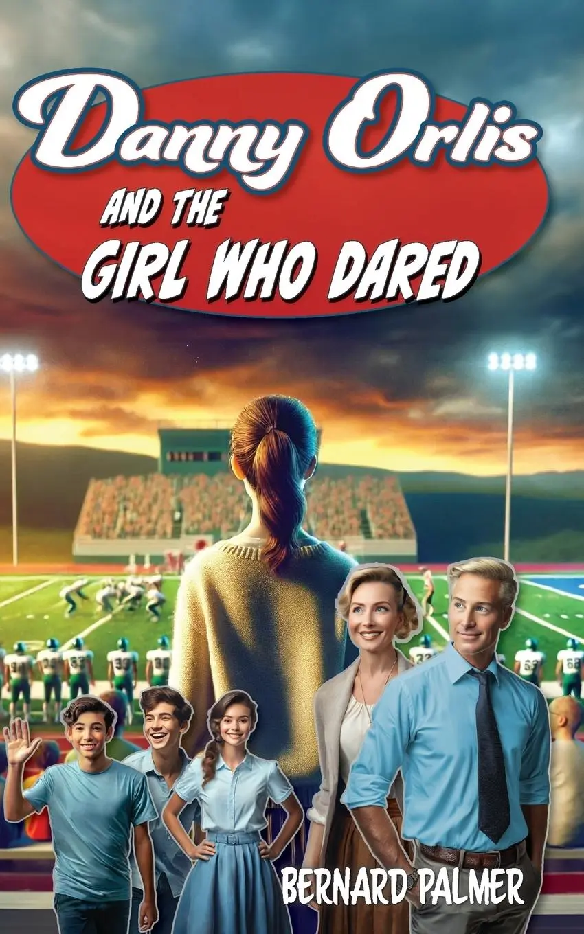 Cover: 9798889360865 | Danny Orlis and the Girl Who Dared | Bernard Palmer | Taschenbuch