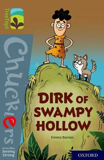 Cover: 9780198420965 | Oxford Reading Tree TreeTops Chucklers: Oxford Level 18: Dirk of...