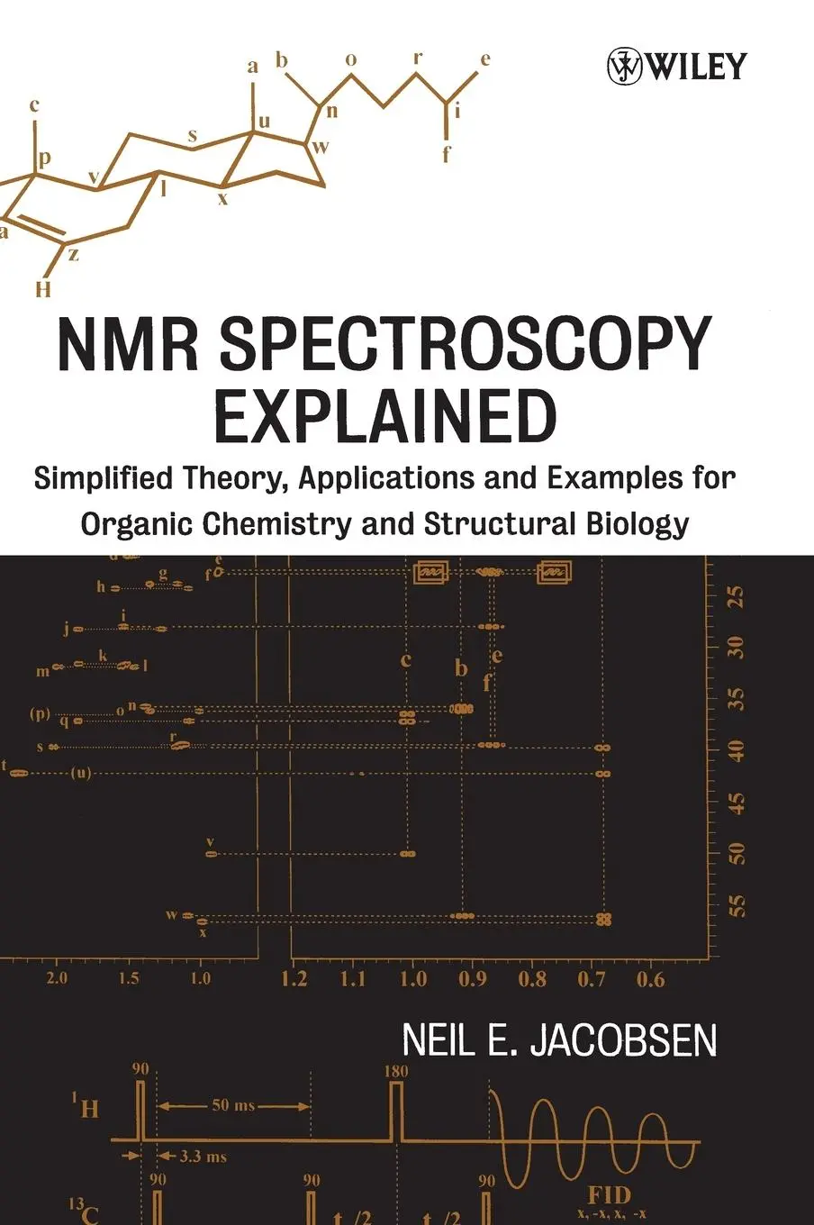 Cover: 9780471730965 | NMR Spectroscopy Explained | Neil E Jacobsen | Buch | 668 S. | 2007