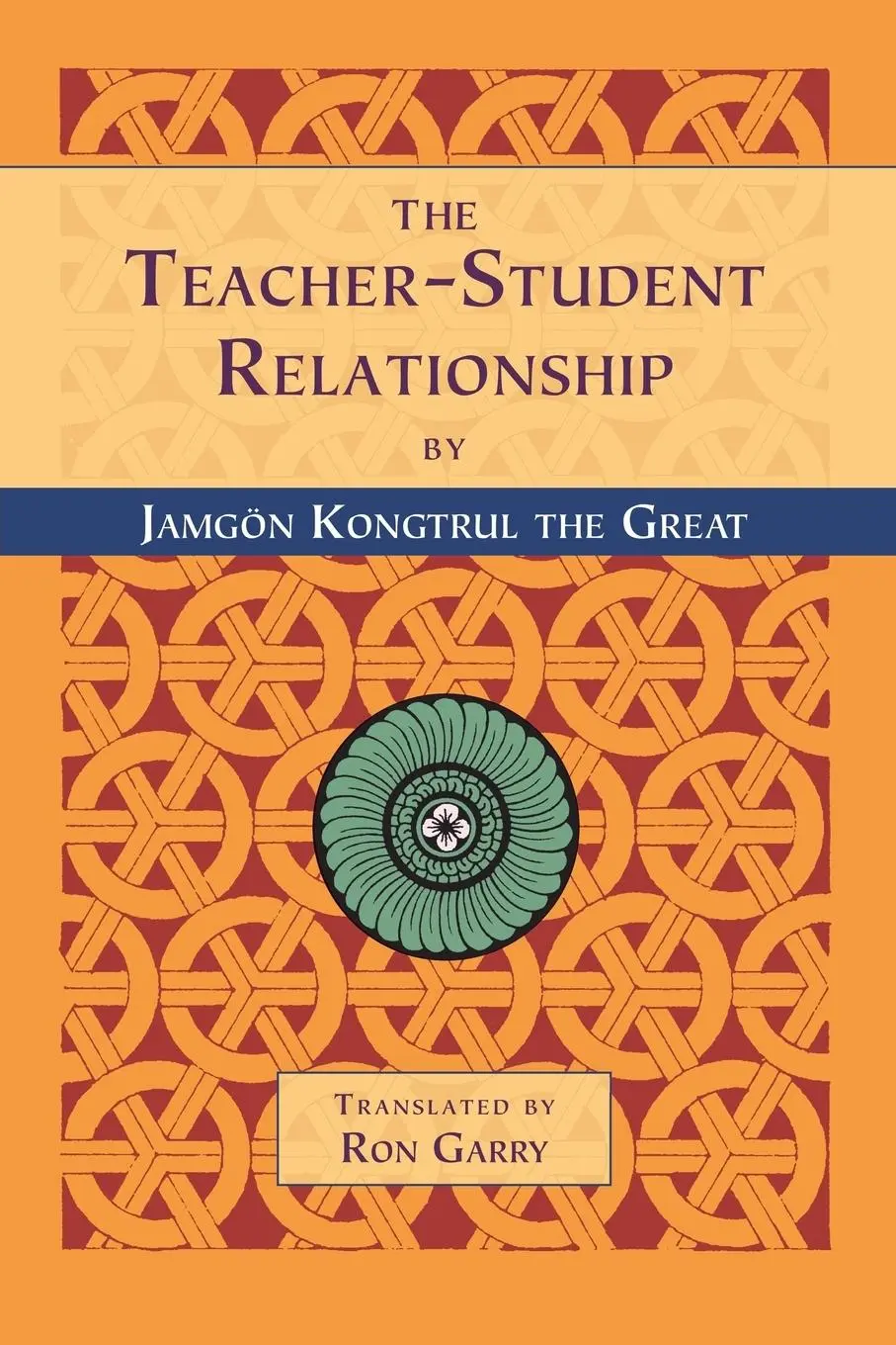 Cover: 9781559390965 | The Teacher-Student Relationship | Jamgon Kongtrul the Great | Buch