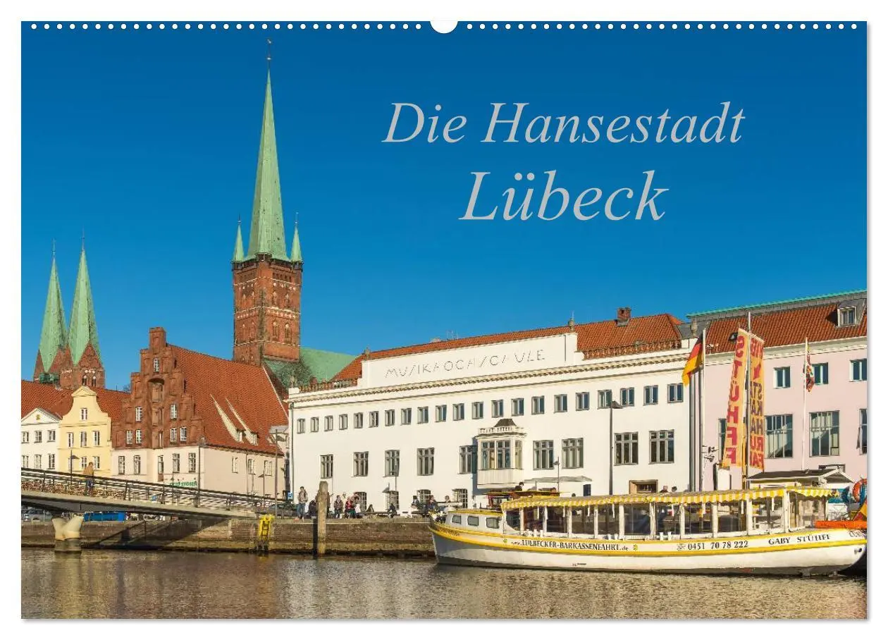Cover: 9783516070965 | Die Hansestadt Lübeck (Wandkalender 2026 DIN A2 quer), CALVENDO...