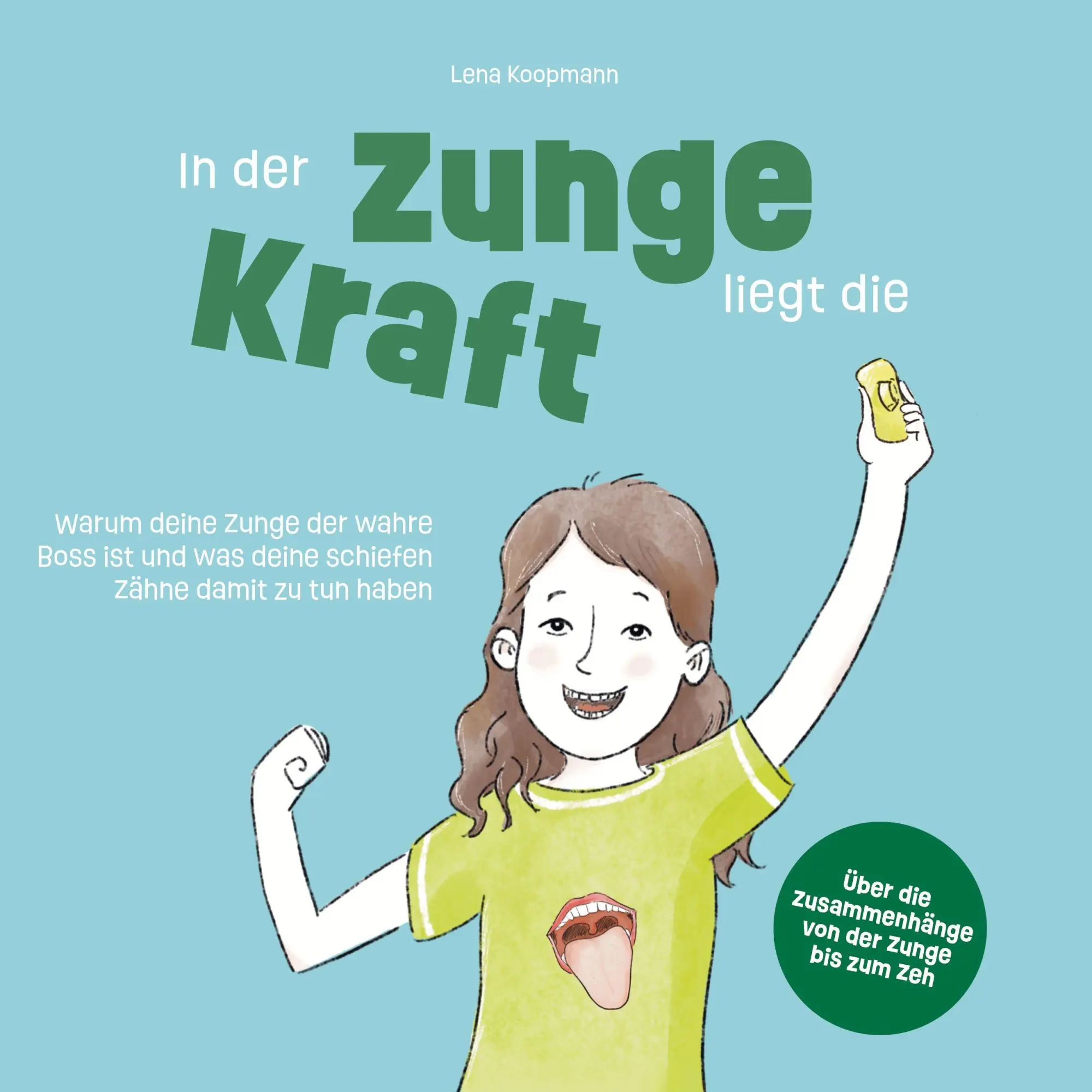 Cover: 9783819250965 | In der Zunge liegt die Kraft | Lena Koopmann | Buch | 50 S. | Deutsch