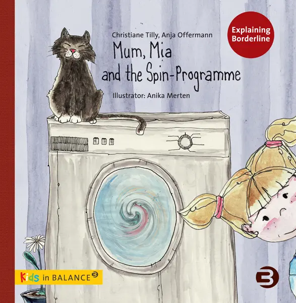 Cover: 9783867390965 | Mum, Mia and the Spin-Programme | Explaining Borderline | Buch