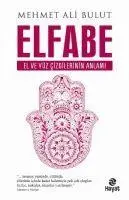 Cover: 9786051510965 | Elfabe | El ve Yüz Cizgilerinin Anlami | Mehmet Ali Bulut | Buch