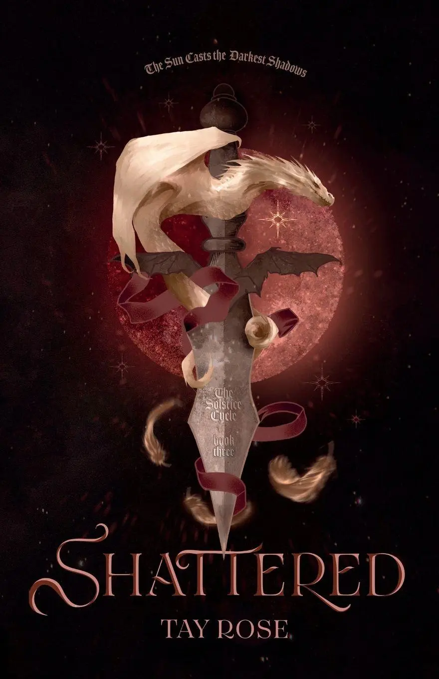 Cover: 9798987670965 | Shattered | Tay Rose | Taschenbuch | The Solstice Cycle | Englisch