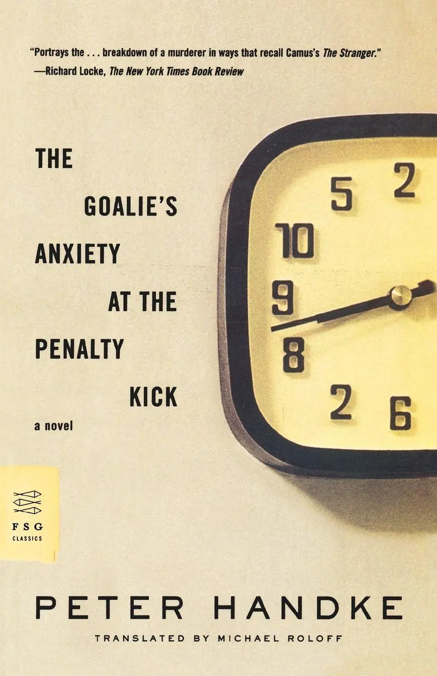 Cover: 9780374531065 | The Goalie's Anxiety at the Penalty Kick | Peter Handke | Taschenbuch