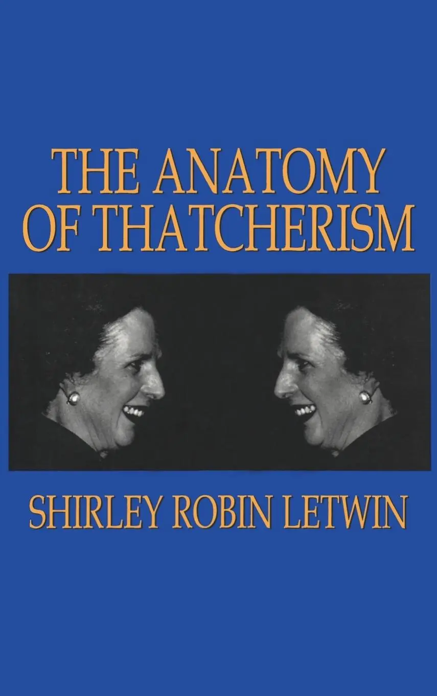 Cover: 9781560001065 | The Anatomy of Thatcherism | Shirley Robin Letwin | Buch | Englisch