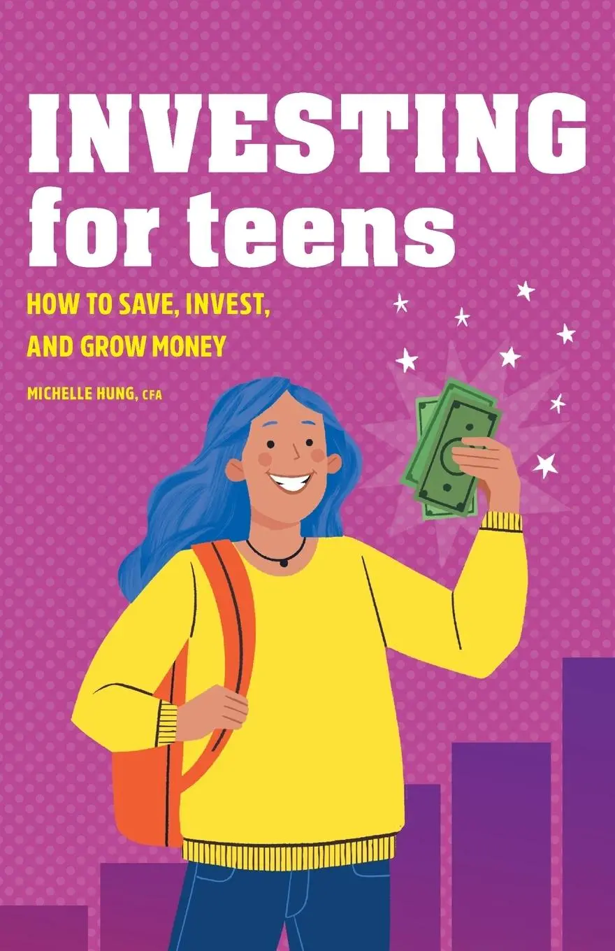 Cover: 9781685391065 | Investing for Teens | How to Save, Invest, and Grow Money | Hung