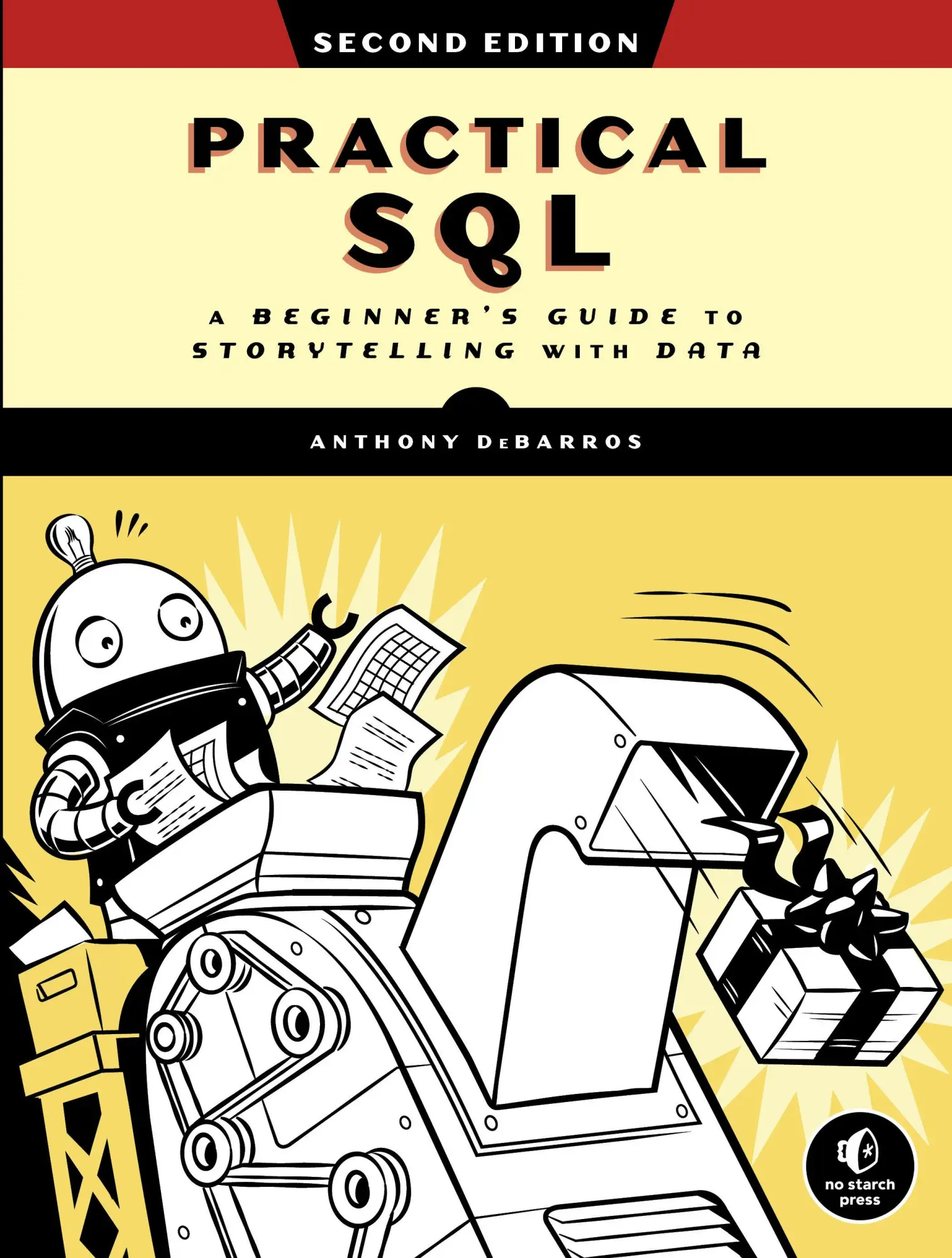 Cover: 9781718501065 | Practical SQL | A Beginner's Guide to Storytelling with Data | Buch Cover: 9781718501065 | Practical SQL | A Beginner's Guide to Storytelling with Data | Buch