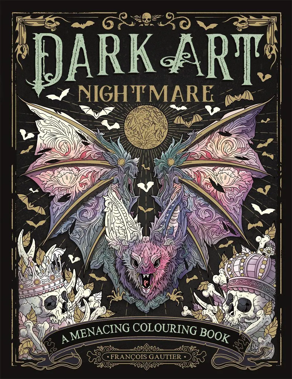 Cover: 9781915751065 | Dark Art Nightmare | A Menacing Colouring Book | François Gautier