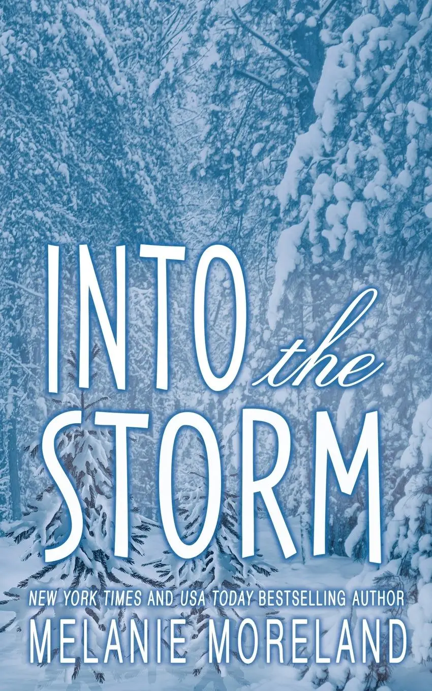 Cover: 9781998471065 | Into The Storm | Melanie Moreland | Taschenbuch | Englisch | 2013