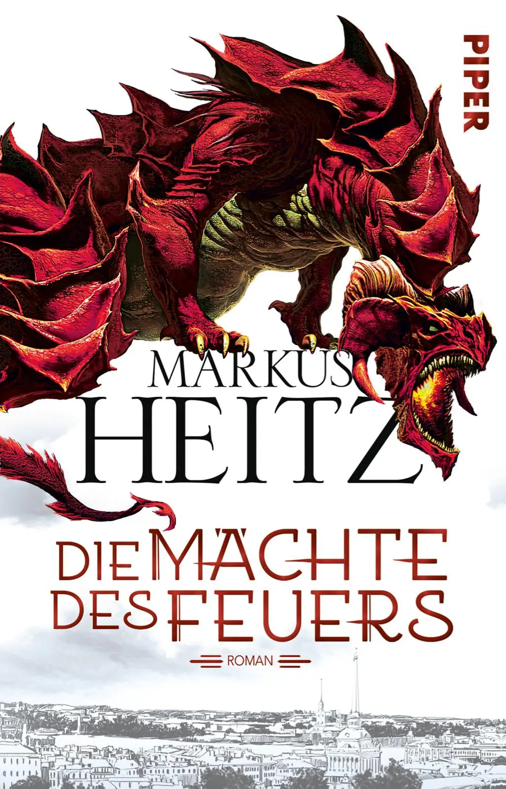 Cover: 9783492281065 | Die Mächte des Feuers | Markus Heitz | Taschenbuch | Drachen (Heitz)