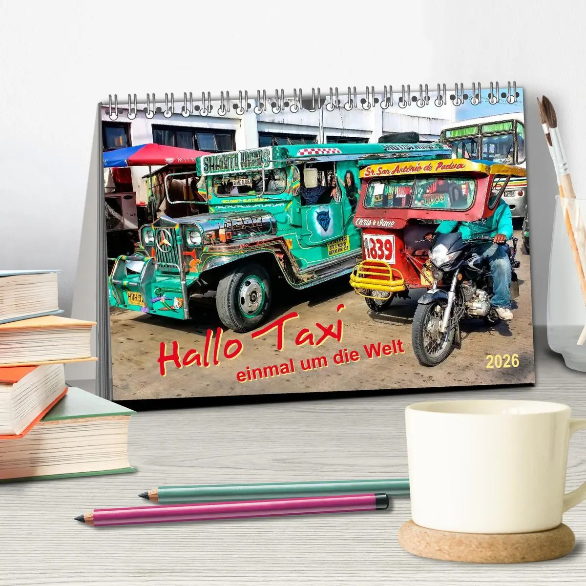 Bild: 9783516031065 | Hallo Taxi - einmal um die Welt (Tischkalender 2026 DIN A5 quer),...