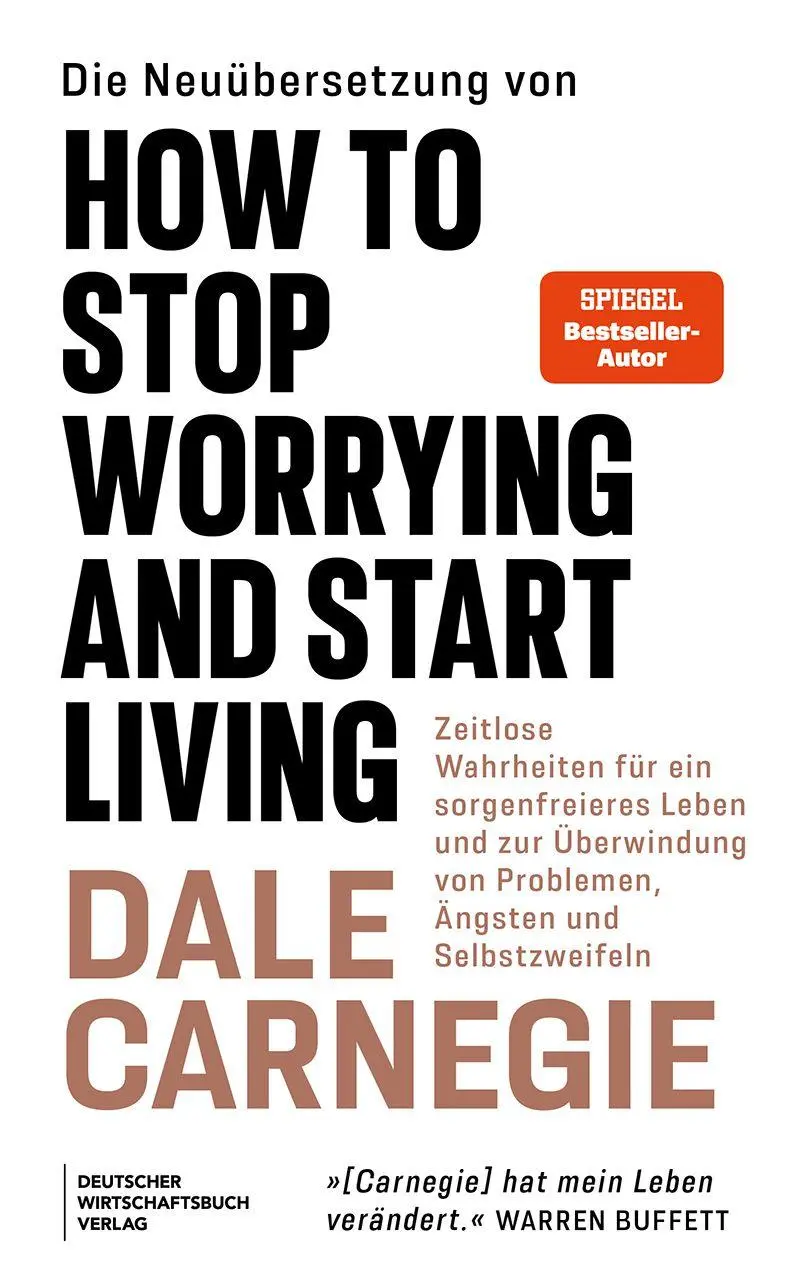 Cover: 9783690661065 | Die Neuübersetzung von How to Stop Worrying and Start Living | Buch