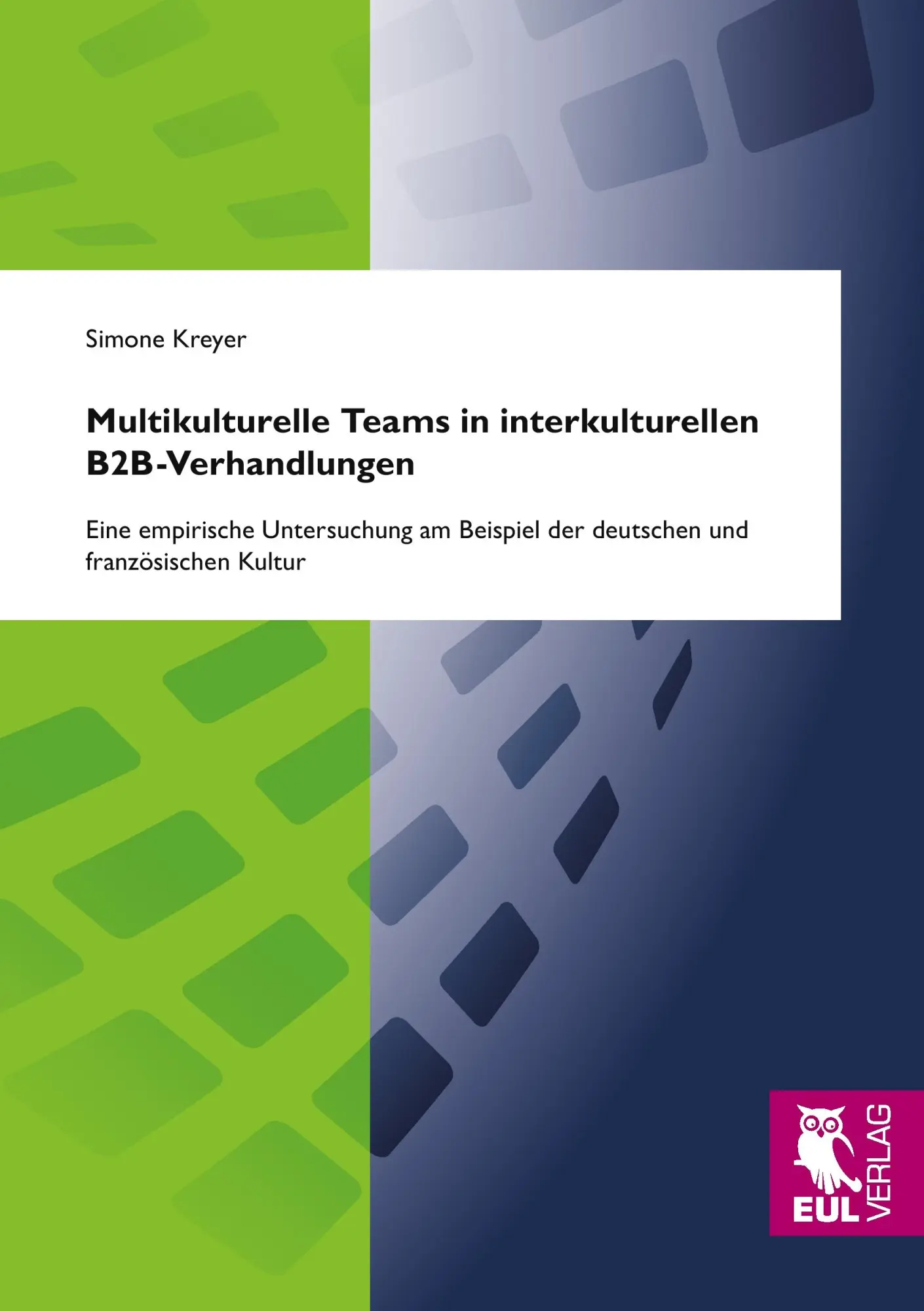 Cover: 9783844101065 | Multikulturelle Teams in interkulturellen B2B-Verhandlungen | Kreyer