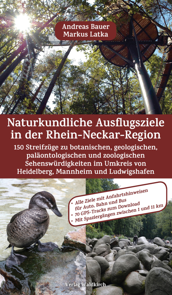 Cover: 9783864761065 | Naturkundliche Ausflugsziele in der Rhein-Neckar-Region | Taschenbuch