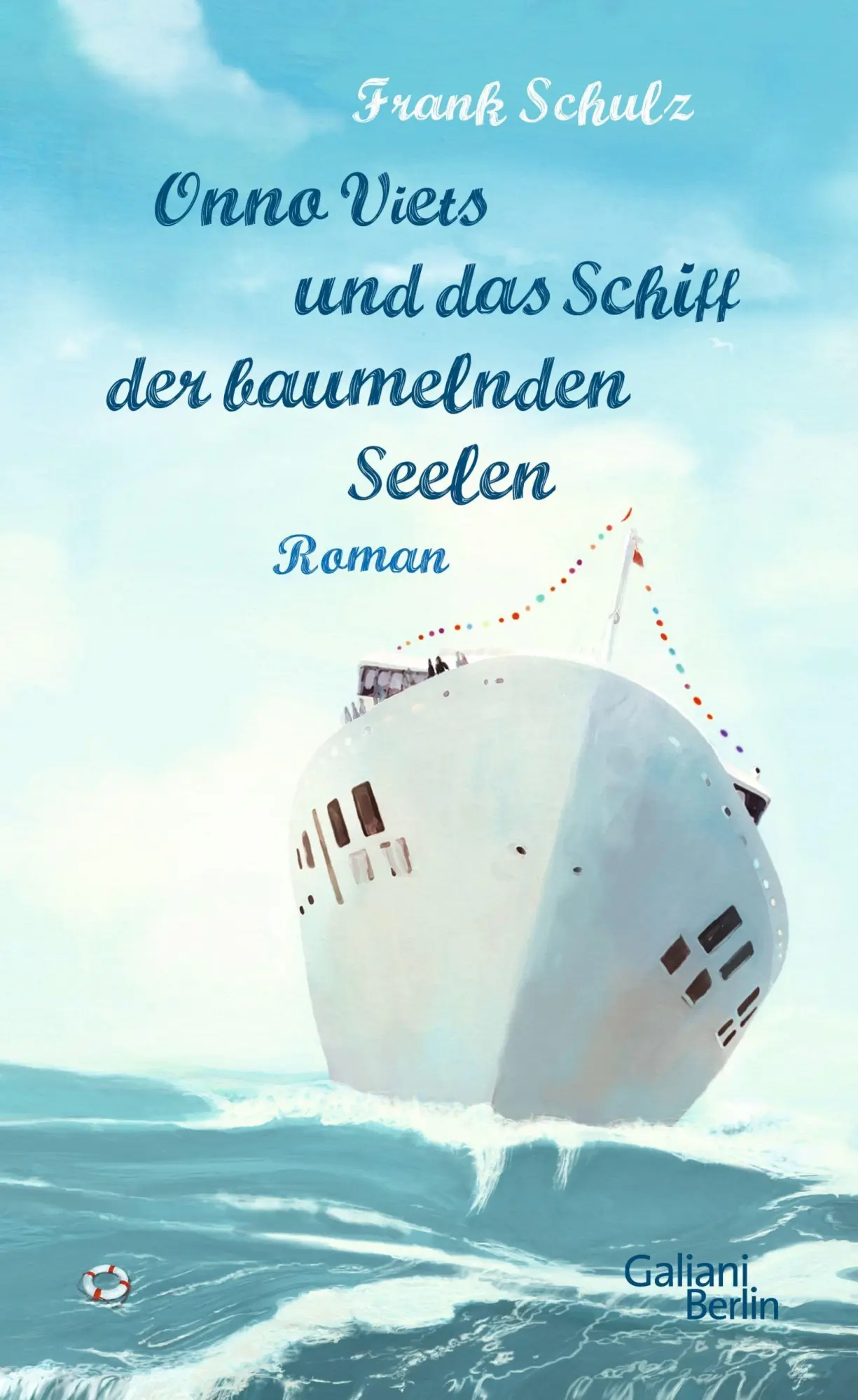Cover: 9783869711065 | Onno Viets und das Schiff der baumelnden Seelen | Frank Schulz | Buch