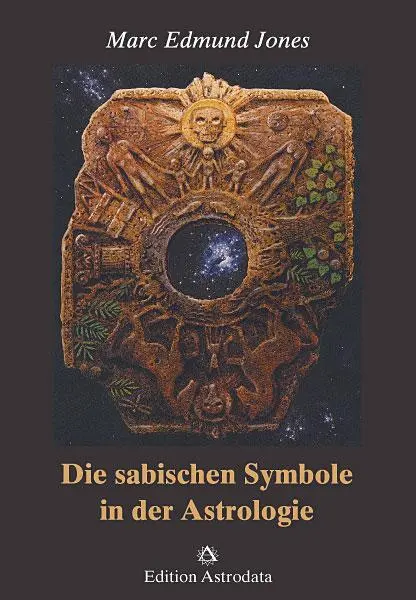 Cover: 9783906881065 | Die sabischen Symbole in der Astrologie | Marc Edmund Jones | Buch