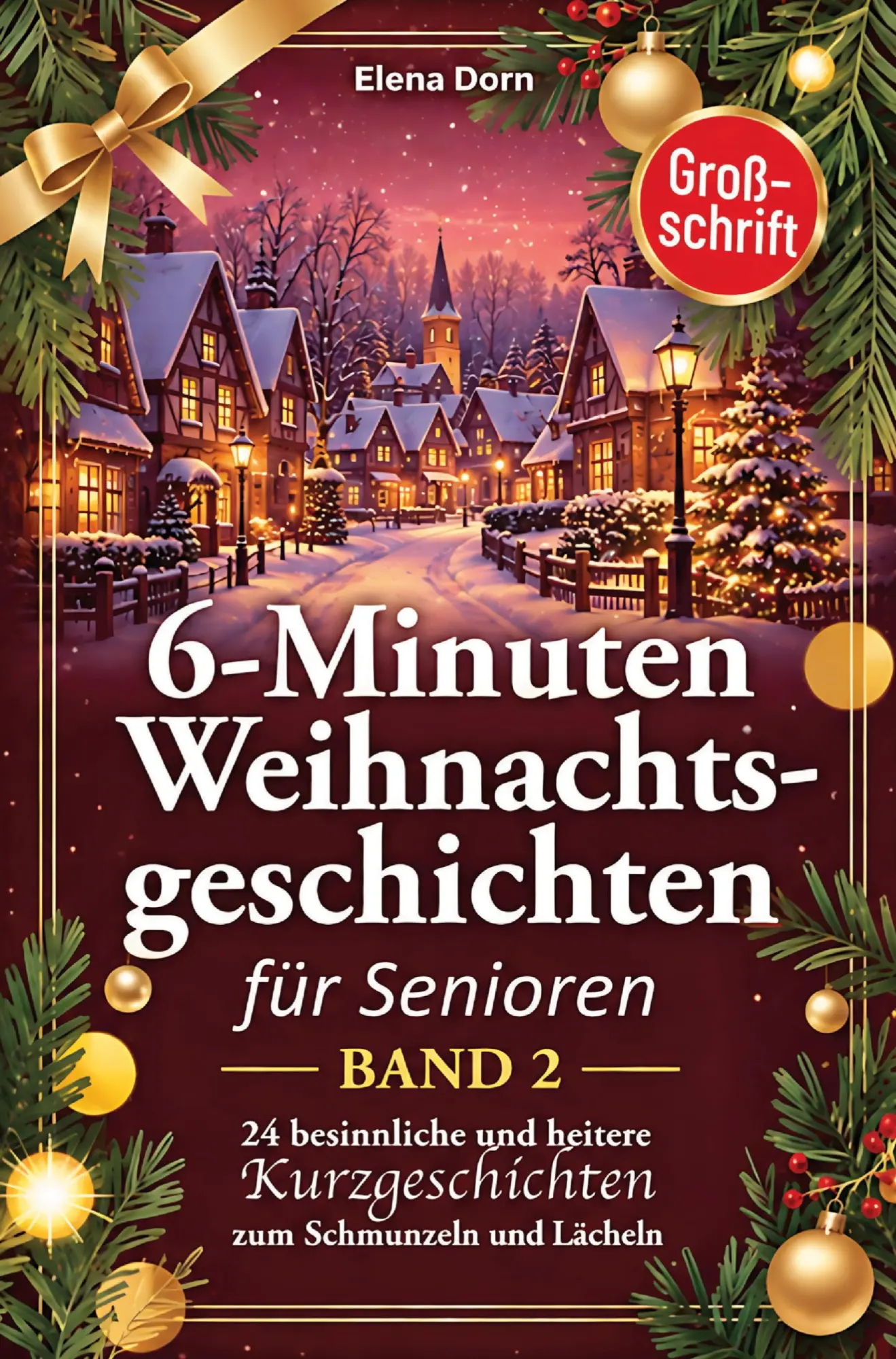 Cover: 9783912721065 | Weihnachtsgeschichten für Senioren - Band 2: 24 besinnliche und...