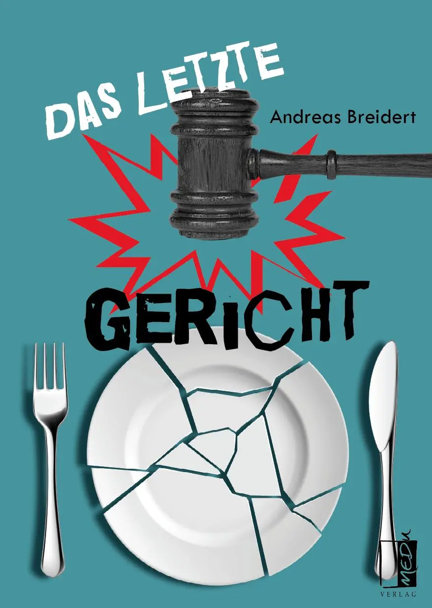 Cover: 9783963521065 | Das letzte Gericht | Andreas Breidert | Taschenbuch | 472 S. | Deutsch