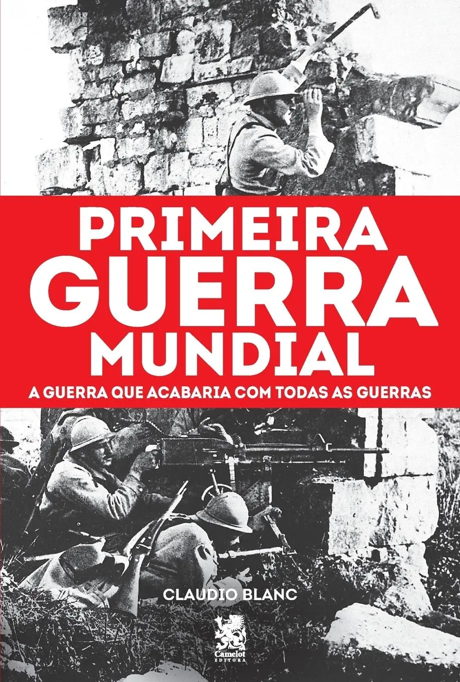 Cover: 9786580921065 | Primeira Guerra Mundial | A Guerra que Acabaria com todas as Guerras
